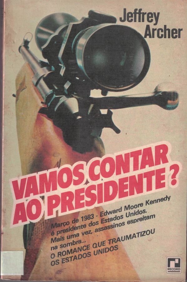 Vamos contar ao Presidente?